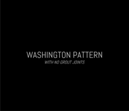 Washington Pattern w No Grout