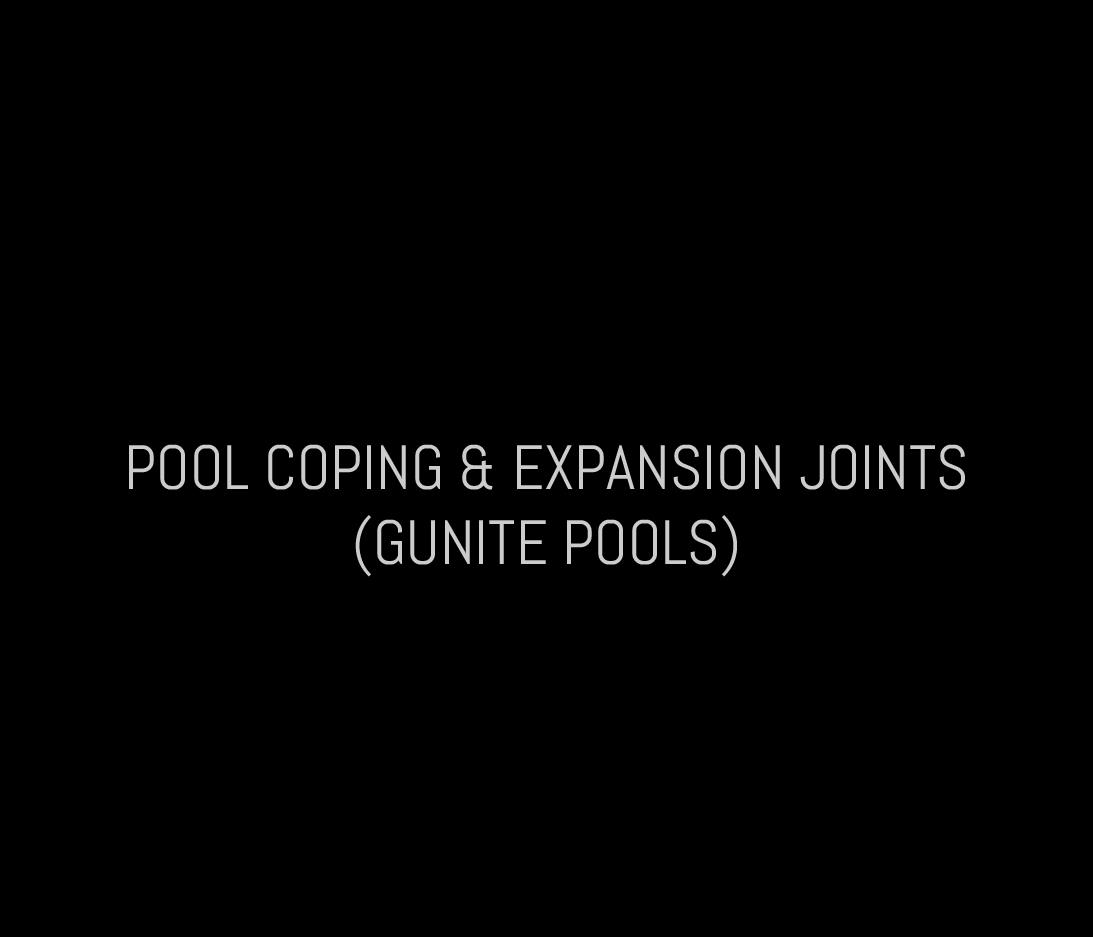 Pool Coping & Expansion Joints Gunite