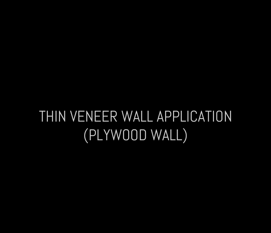 Thin Veneer Wall - Plywood