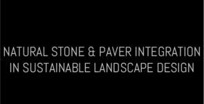 Natural stone and paver integration Natural stone and paver integration